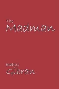 The Madman - Gibran, Kahlil