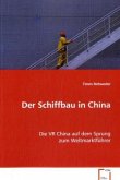 Der Schiffbau in China