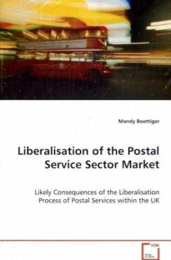 Liberalisation of the Postal Service Sector Market - Boettiger, Mandy