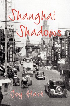 Shanghai Shadows - Hart, Joy