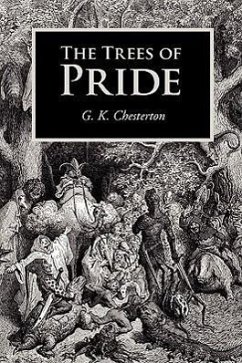 The Trees of Pride, Large-Print Edition - Chesterton, G K