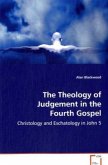 The Theology of Judgement in the Fourth Gospel