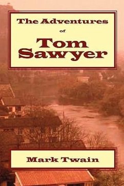 The Adventures of Tom Sawyer - Barrie, James Matthew