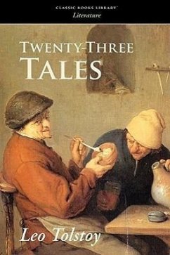 Twenty-Three Tales - Tolstoy, Leo Nikolayevich