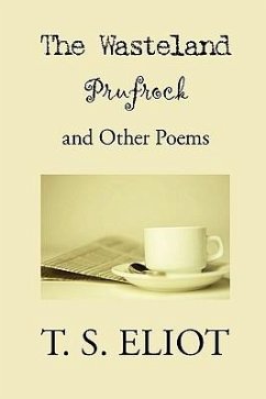 The Wasteland, Prufrock, and Other Poems - Eliot, T S