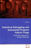 Statistical Debugging and Automated Program FailureTriage