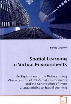 Spatial Learning in Virtual Environments - Dalgarno, Barney