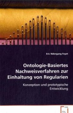 Ontologie-Basiertes Nachweisverfahren zur Einhaltung von Regularien - Ndengang Foyet, Eric