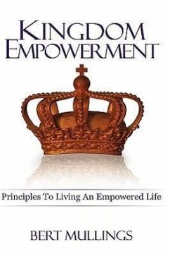 Kingdom Empowerment - Mullings, Bert