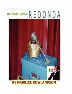 The 'Novel' Story of Redonda - Rowlandson, Maurice L