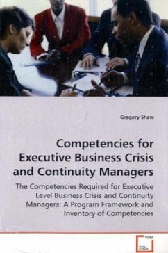 Competencies for Executive Business Crisis and Continuity Managers - Shaw, Gregory