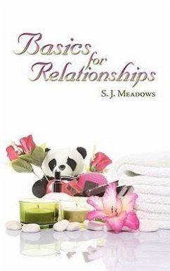 Basics for Relationships - Meadows, S. J.