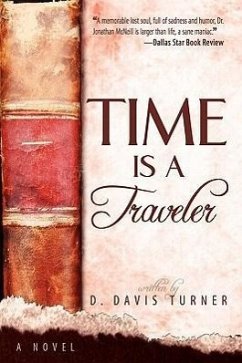 Time Is a Traveler - Turner, D. Davis