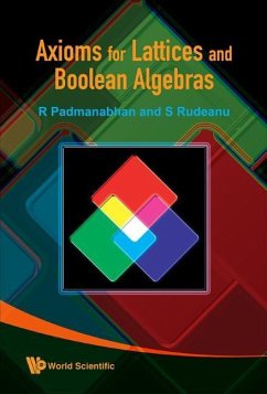 Axioms for Lattices and Boolean Algebras - Padmanabhan, R.; Rudeanu, Sergiu