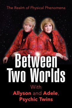 Between Two Worlds - Allyson Walsh and Adele Nichols