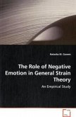 The Role of Negative Emotion in General Strain Theory