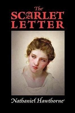 The Scarlet Letter The Scarlet Letter