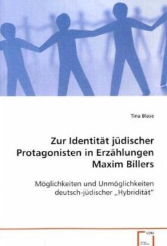 Zur Identität jüdischer Protagonisten in ErzählungenMaxim Billers - Blase, Tina