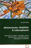 Aktionsräume, Mobilität