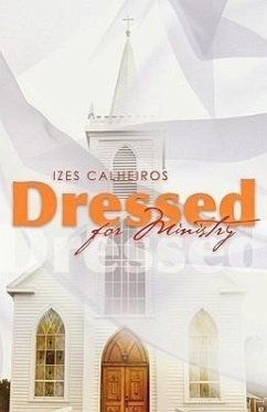 Dressed for Ministry - Calheiros, Izes