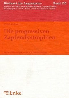 Die progressiven Zapfendystrophien