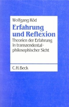 Erfahrung und Reflexion - Röd, Wolfgang