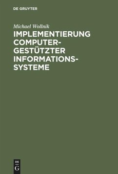 Implementierung computergestützter Informationssysteme - Wollnik, Michael