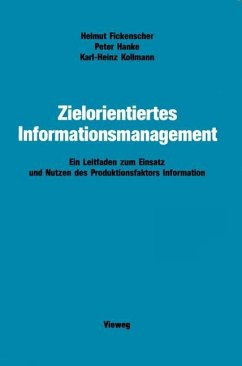 Zielorientiertes Informationsmanagement - Fickenscher, Helmut;Hanke, Peter;Kollmann, Karl-Heinz