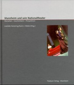 Mannheim und sein Nationaltheater - Welck, Karin von; Homering, Liselotte