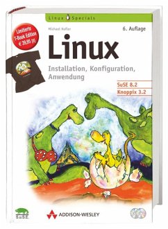 Linux. Installation, Konfiguration, Anwendung.