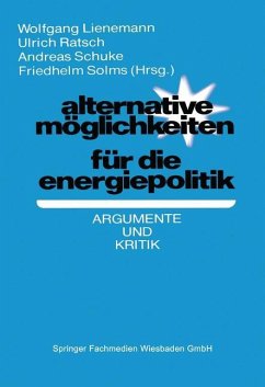 Alternative Möglichkeiten für die Energiepolitik - Lienemann, Wolfgang