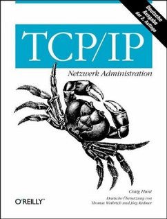 TCP/IP Netzwerk Administration - Hunt, Craig