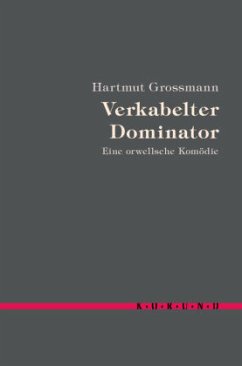 Verkabelter Dominator - Grossmann, Hartmut