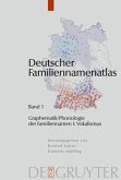 Graphematik/Phonologie der Familiennamen I / Deutscher Familiennamenatlas Band 1