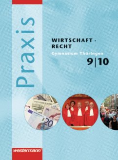 9./10. Schuljahr, Schülerband / Praxis Wirtschaft - Recht, Gymnasium Thüringen