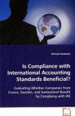 Is Compliance with International Accounting StandardsBeneficial?