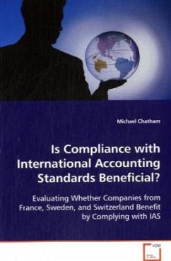 Is Compliance with International Accounting StandardsBeneficial? - Chatham, Michael Is Compliance with International Accounting StandardsBeneficial? - Chatham, Michael