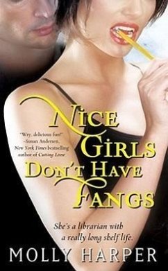 Nice Girls Don't Have Fangs - Harper, Molly