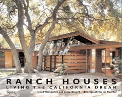 Ranch Houses: Living the California Dream - Weingarten, David; Howard, Lucia