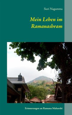Mein Leben im Ramanashram - Nagamma, Suri