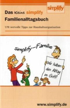 Das kleine simplify Familienalltagsbuch - Küstenmacher, Werner 'Tiki'