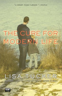 The Cure for Modern Life - Tucker, Lisa