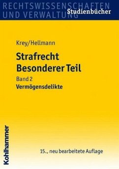 Cover Strafrecht, Besonderer Teil. Studienbuch in systematisch induktiver Darstellung - Vermögensdelikte