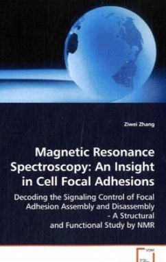 Magnetic Resonance Spectroscopy: An Insight in CellFocal Adhesions - Zhang, Ziwei