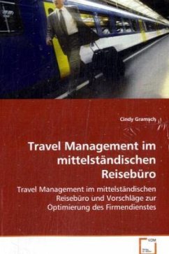 Travel Management im mittelständischen Reisebüro - Gramsch, Cindy