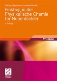 Einstieg in die Physikalische Chemie für Nebenfächler