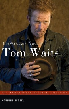 The Words and Music of Tom Waits - Kessel, Corinne
