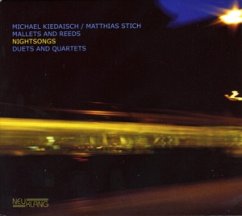 Nightsongs - Kiedaisch,Michael/Stich,Matthias/Mallets And Reeds