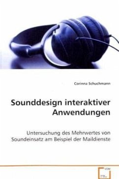 Sounddesign interaktiver Anwendungen - Schuchmann, Corinna