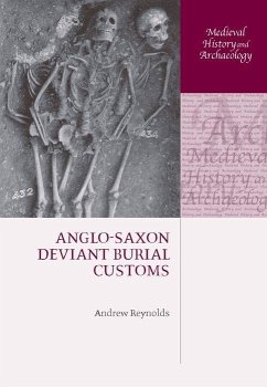 Anglo-Saxon Deviant Burial Customs - Reynolds, Andrew